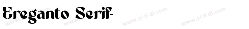 Ereganto Serif字体转换